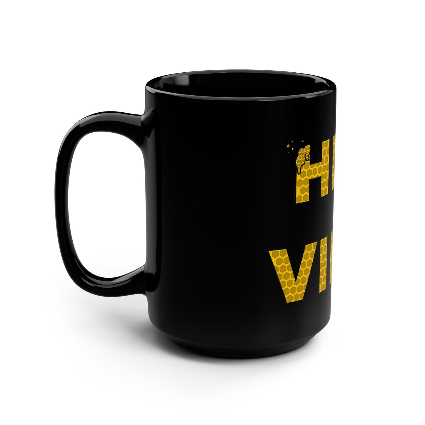 Hive Vibes Black Mug - 15oz Coffee Cup for Bee Lovers Bee-Tastic: Beans & Teas™